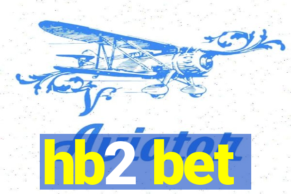 hb2 bet